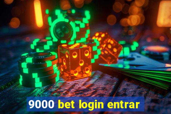 9000 bet login entrar